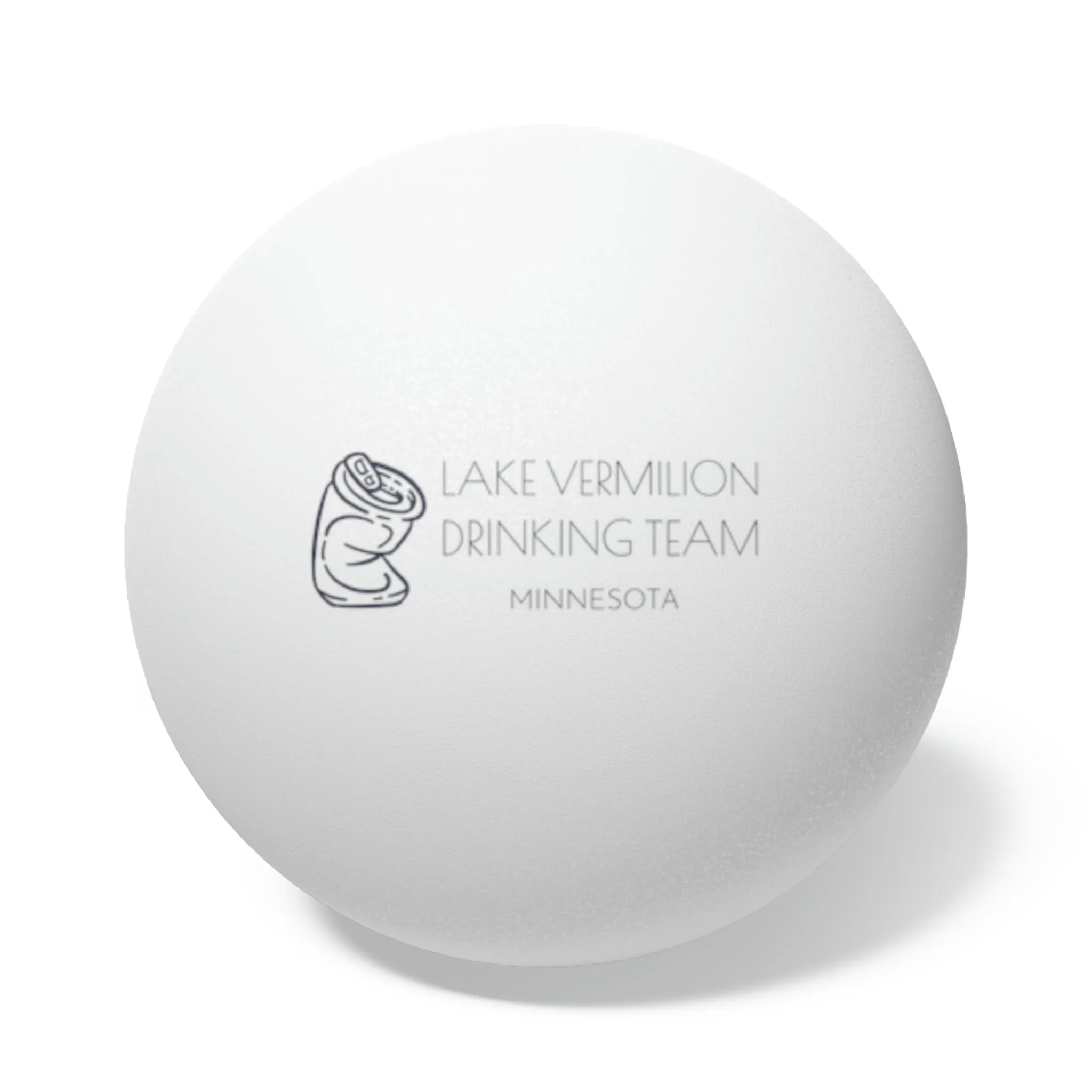 Lake Vermilion Drinking Team - MN - OFFICIAL - Ping Pong Balls, 6 pcs